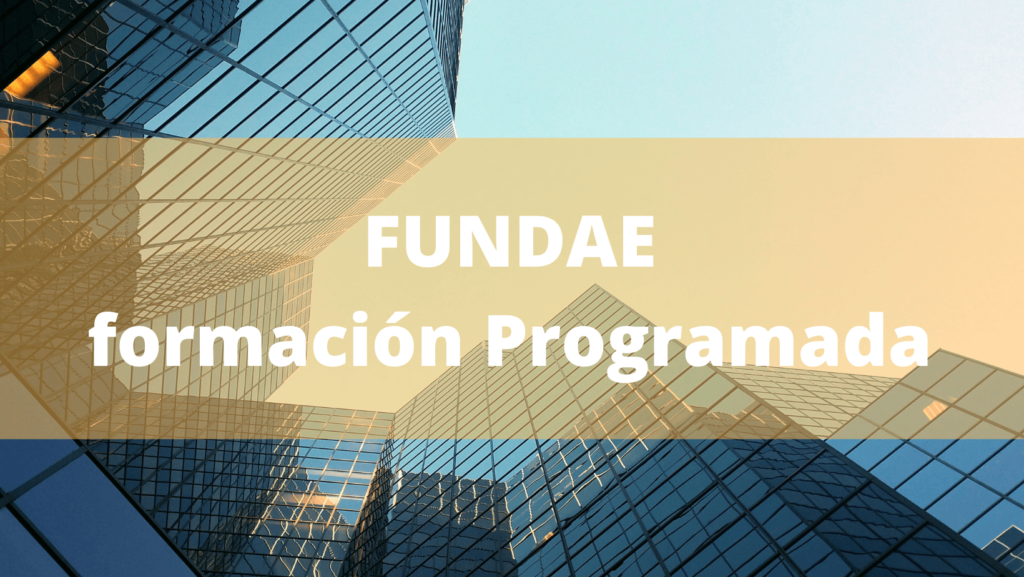 Fundae Proceso De Formación Programada Por Las Empresas Wrupal Education La Mejor 7876